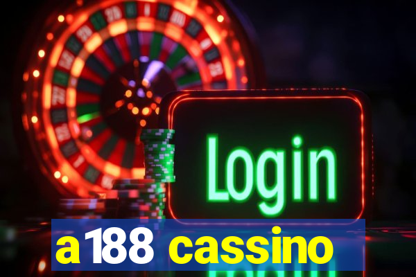 a188 cassino